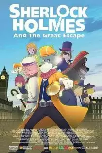 دانلود دوبله فارسی انیمیشن Sherlock Holmes and the Great Escape 2019 با لینک مستقیم