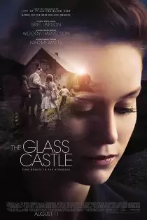دانلود فیلم The Glass Castle 2017دوبله فارسی