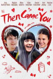 دانلود فیلم Then Came You 2018دوبله فارسی