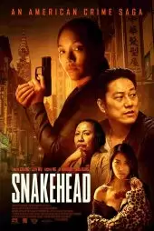 دانلود فیلم Snakehead 2021 دوبله فارسی
