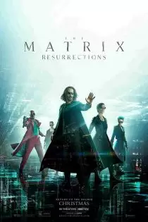 دانلود فیلم The Matrix Resurrections 2021 زیرنویس فارسی