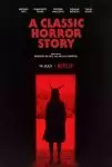 دانلود فیلم A Classic Horror Story 2021 زیرنویس فارسی