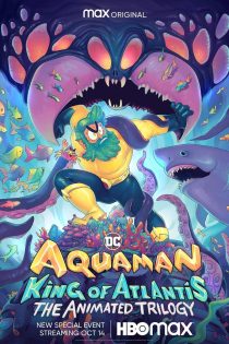 دانلود سریال Aquaman: King of Atlantis