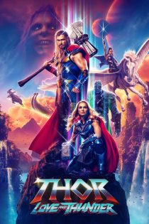 دانلود فیلم Thor: Love and Thunder 2022