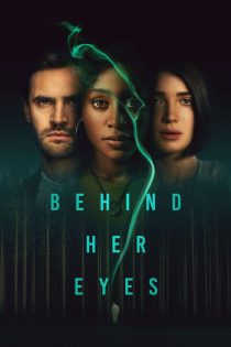 دانلود سریال Behind Her Eyes