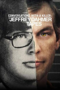 دانلود سریال Conversations With a Killer: The Jeffrey Dahmer Tapes