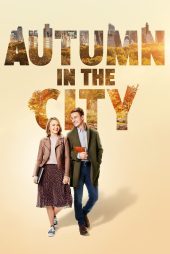 دانلود فیلم Autumn in the City 2022