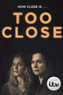 دانلود سریال Too Close