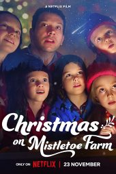 دانلود فیلم Christmas on Mistletoe Farm 2022