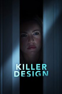 دانلود فیلم Killer Design 2022