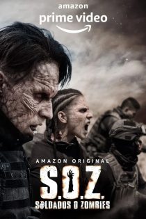 دانلود سریال S.O.Z: Soldados o Zombies