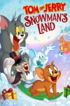 دانلود فیلم Tom and Jerry: Snowman’s Land 2022