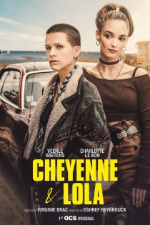 دانلود سریال Cheyenne & Lola