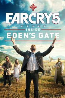 دانلود فیلم Far Cry 5: Inside Eden’s Gate 2018