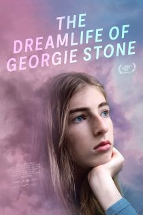 دانلود فیلم The Dreamlife of Georgie Stone 2022
