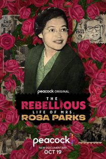 دانلود فیلم The Rebellious Life of Mrs. Rosa Parks 2022