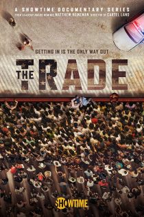 دانلود سریال The Trade