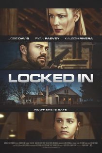 دانلود فیلم Locked In 2017