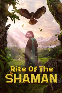 دانلود فیلم Rite of the Shaman 2022