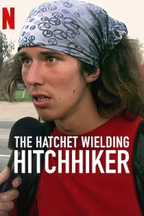دانلود فیلم The Hatchet Wielding Hitchhiker 2023