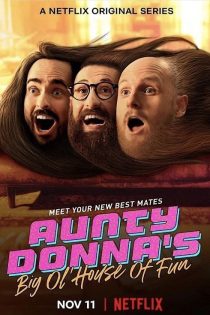 دانلود سریال Aunty Donna’s Big Ol’ House of Fun