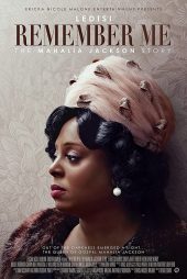دانلود فیلم Remember Me: The Mahalia Jackson Story 2022