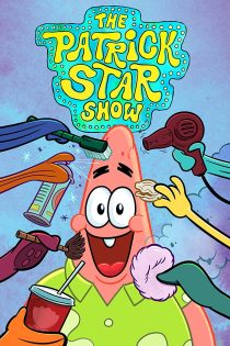 دانلود سریال The Patrick Star Show