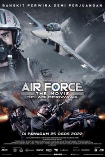 دانلود فیلم Air Force: The Movie – Selagi Bernyawa 2022