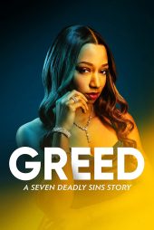 دانلود فیلم Greed: A Seven Deadly Sins Story 2022