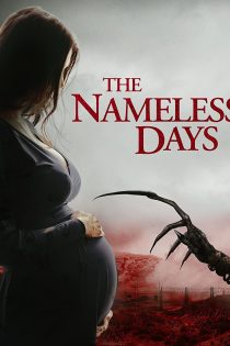 دانلود فیلم The Nameless Days 2022