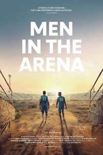 دانلود فیلم Men in the Arena 2017