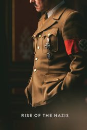 دانلود سریال Rise of the Nazis