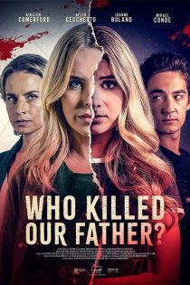 دانلود فیلم Who Killed Our Father? 2023