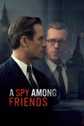 دانلود سریال A Spy Among Friends