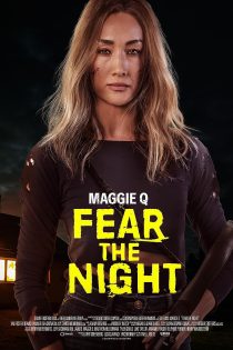 دانلود فیلم Fear the Night 2023