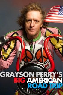 دانلود سریال Grayson Perry’s Big American Road Trip