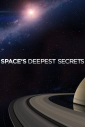 دانلود سریال Space’s Deepest Secrets