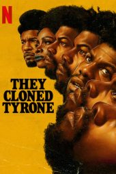 دانلود فیلم They Cloned Tyrone 2023
