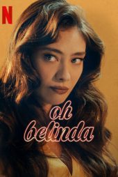 دانلود فیلم Oh Belinda 2023