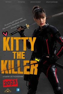 دانلود فیلم Kitty the Killer 2023