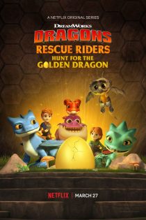 دانلود فیلم Dragons: Rescue Riders: Hunt for the Golden Dragon 2020