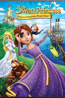 دانلود فیلم The Swan Princess: Princess Tomorrow, Pirate Today! 2016