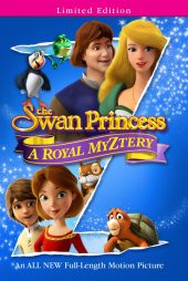 دانلود فیلم The Swan Princess: A Royal Myztery 2018