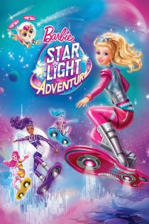 دانلود فیلم Barbie: Star Light Adventure 2016