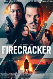 دانلود فیلم Firecracker 2024