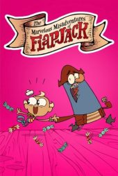 دانلود سریال The Marvelous Misadventures of Flapjack