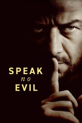 دانلود فیلم Speak No Evil 2024