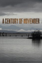 دانلود فیلم A Century of November 2017